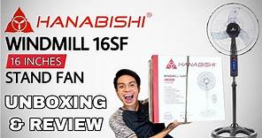 HANABISHI WINDMILL 16SF STAND FAN UNBOXING AND REVIEW