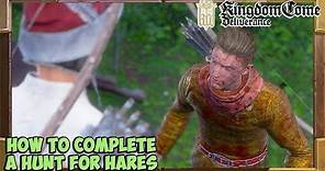 Kingdom Come Deliverance how to complete hunt for hares with Sir Hans