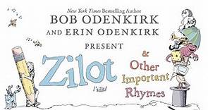 Bob and Erin Odenkirk introduce Zilot & Other Important Rhymes