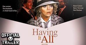 HAVING IT ALL (1982) | Official Trailer