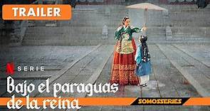Bajo el Paraguas de la Reina Netflix Trailer Español Serie Tv 2022