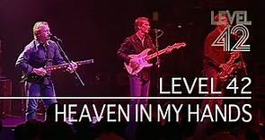 Level 42 - Heaven In My Hands (Live in London, 2003)