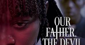 Our Father, The Devil | Official Trailer