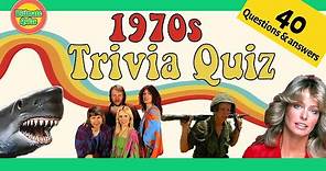 BEST 70s TRIVIA QUIZ | 40 questions with answers