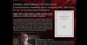 L’avventurosa parabola delle edizioni dell’Histoire de ma vie di Giacomo Casanova