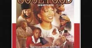 Soul Food Soundtrack - Total - What About Us.wmv