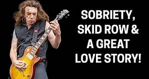 Scotti Hill, Skid Row: HIS SUCCESS SERENDIPITY, GREAT STORY