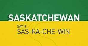 How to say Saskatchewan