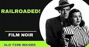 Railroaded! (1947) [Film Noir] [Crime] [Drama] [Full Length Movie 720p]