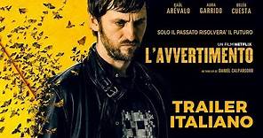 L'avvertimento (2018) Trailer Italiano | Netflix [HD] - El Aviso