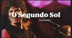 Cassia Eller - O Segundo Sol (Lyric)