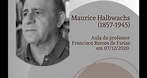 Maurice Halbwachs (1857-1945) – Memória coletiva