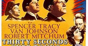 Thirty Seconds Over Tokyo 1944 with Robert Mitchum, Spencer Tracy, Van Johnson, Robert Walker and Phyllis Thaxter