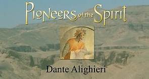 Pioneers Of The Spirit | Dante Alighieri | Jane Gabbert