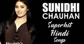 Sunidhi Chauhan Hit Songs Collection | Top 25 Sunidhi Chauhan Songs | Sunidhi Chauhan Audio Jukebox