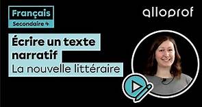 Écrire un texte narratif : la nouvelle littéraire | Français | Alloprof