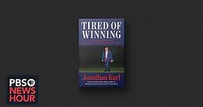 Jonathan Karl explores Trump's grasp on GOP in new book, 'Tired of Winning'