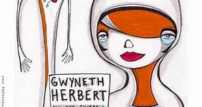 Gwyneth Herbert - So Worn Out