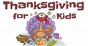 Thanksgiving for Kids