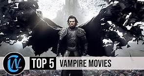 Top 5 Best Vampire Movies of the Last Decade