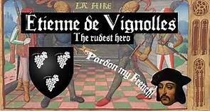 Étienne de Vignolles: the Hire-God (с.1390 - 1442)