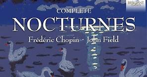Chopin & Field: Complete Nocturnes