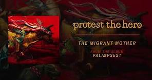 Protest The Hero | The Migrant Mother (Official Audio)