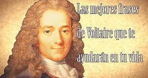 Las mejores frases de Voltaire que te ayudarán en tu vida