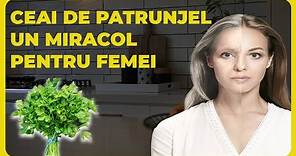 Ceai de patrunjel - chiar face minuni 🌿 Patrunjel beneficii