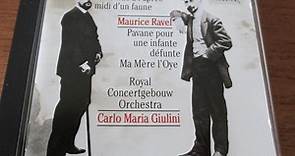 Claude Debussy, Maurice Ravel, Carlo Maria Giulini - Debussy / Ravel: Orchestral Works