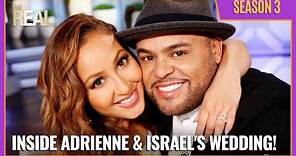 [Full Episode] Inside Adrienne & Israel's Wedding!