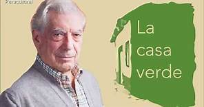Mario Vargas Llosa: La casa verde
