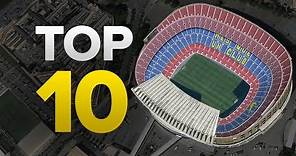Top 10 BIGGEST Club Stadiums In Europe