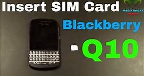 Blackberry Q10 Insert The SIM Card