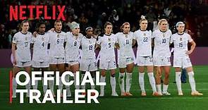 Under Pressure - The U.S. Women's World Cup Team | Official Trailer 🔥December 12 🔥NETFLIX Series