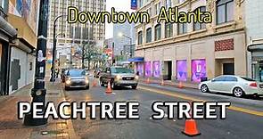 PEACHTREE STREET, ATLANTA | WALKING TOUR OF ATLANTA’S MOST POPULAR STREET