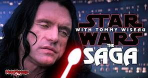 The Saga: Star Wars with Tommy Wiseau - The full story