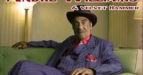Andre Williams & Velvet Hammer "(I'll Do) Anythging You Want Me To"