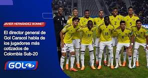 Javier Hernández Bonnet habla de los jugadores cotizados de la Selección Colombia Sub-20