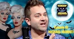 Michael Varrati "Drag, Disney and Dracula" (Episode 10)