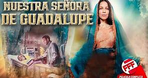 LA LEYENDA DE NUESTRA SEÑORA DE GUADALUPE | Película Completa de SANTOS CATÓLICOS en Español