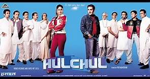 Hulchul Full Movie 2004