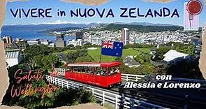 VIVERE IN NUOVA ZELANDA 🇳🇿 | TRASFERIRSI in NUOVA ZELANDA | Come si VIVE a WELLINGTON