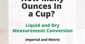 How Many Ounces in a Cup {Liquid and Dry Measurements}
