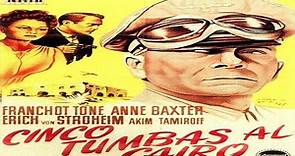 CINCO TUMBAS AL CAIRO (1943) de Billy Wilder Con Franchot Tone, Anne Baxter, Erich von Stroheim, Akim Tamiroff, Peter van Eyck, Fortunio Bonanova por garufa
