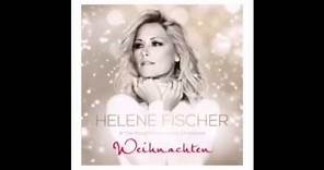 Helene Fischer - Weihnachten (Das Album) - Alle Weihnachtslieder