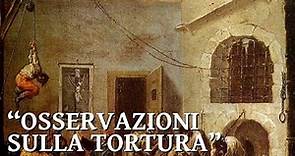Pietro Verri - Osservazioni sulla tortura