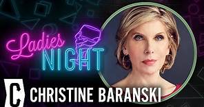 Christine Baranski Revisits The Grinch, Cybill, Working on The Birdcage with Robin Williams and More
