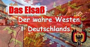 Das Elsaß, der wahre Westen Deutschlands