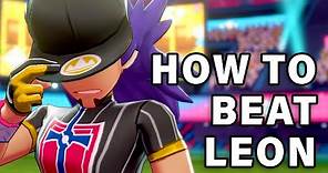 How to BEAT CHAMPION LEON in Battle ► Pokemon Sword & Shield